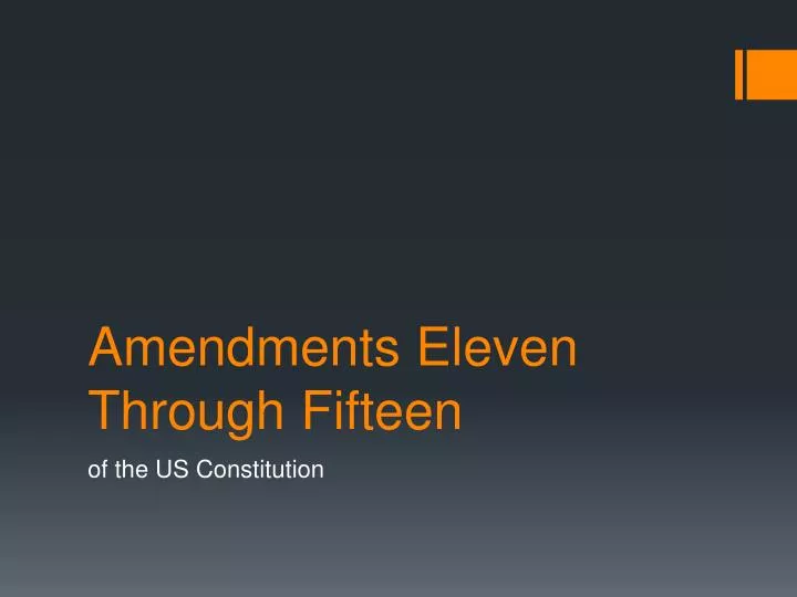 amendments eleven through fifteen