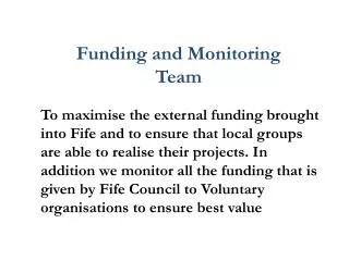 Funding and Monitoring Team