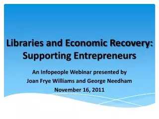 Libraries and Economic Recovery: Supporting Entrepreneurs