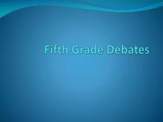 Fifth Grade Debates