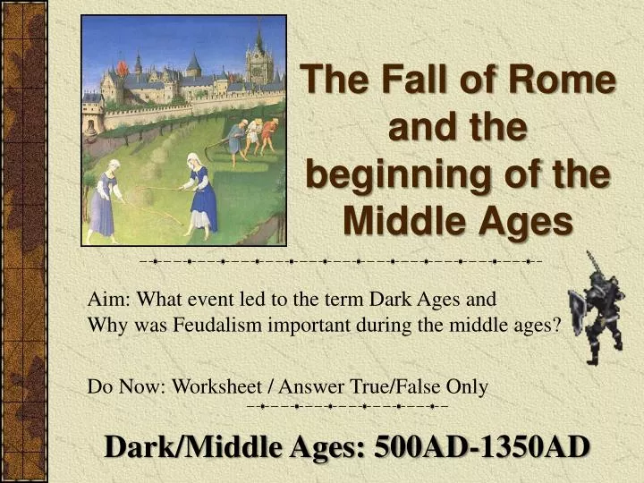 the fall of rome and the beginning of the middle ages