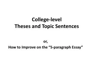 College-level Theses and Topic Sentences
