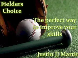 Fielders Choice