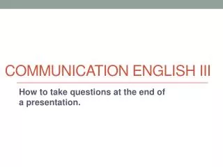 Communication English iii