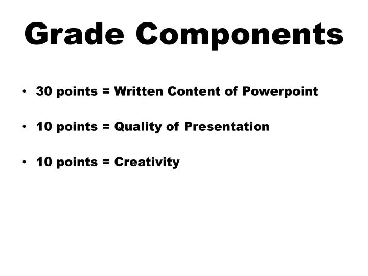grade components
