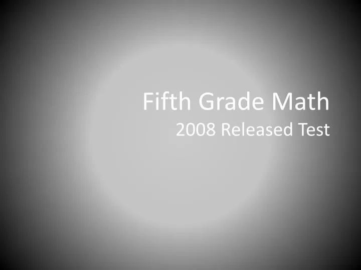 fifth grade math 2008 released test