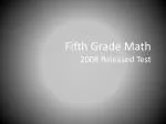 Master Fifth Grade Math Skills with the 2008 Test Guide! - slide 1