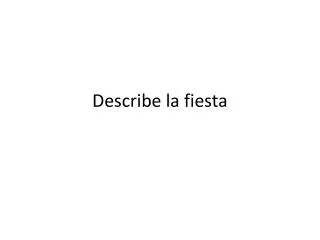 describe la fiesta