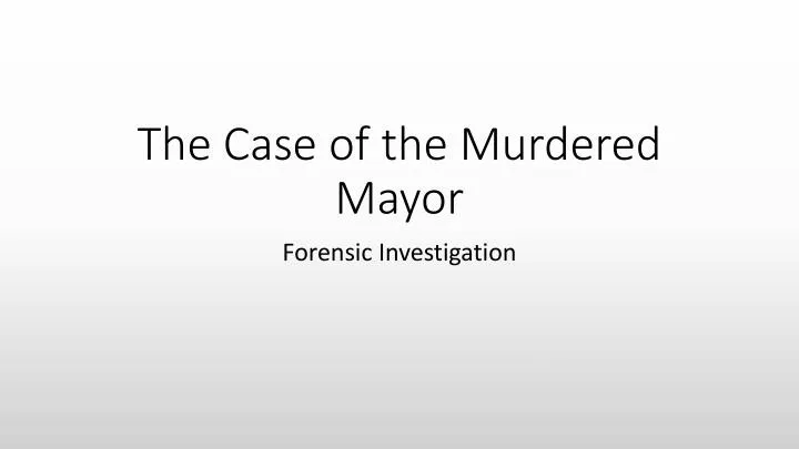 the case of the murdered mayor