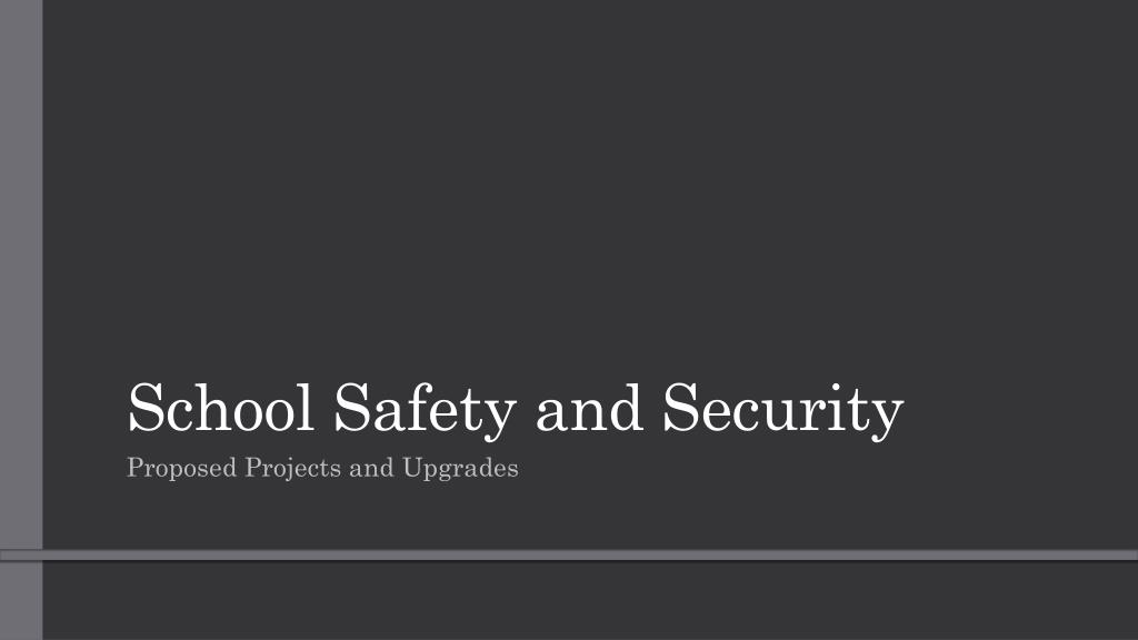 PPT - School Safety and Security PowerPoint Presentation, free download ...