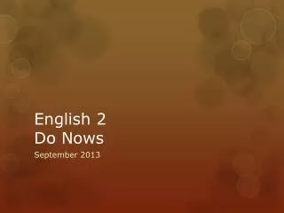 English 2 Do Nows