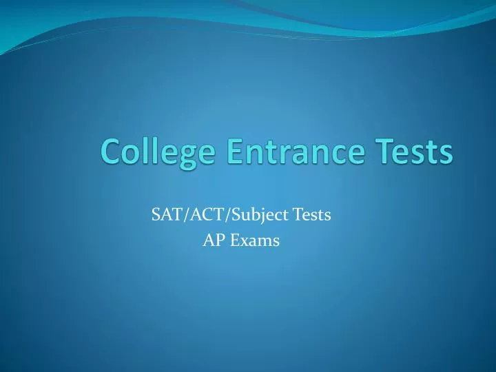college entrance tests