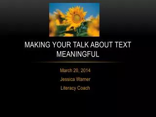 Making Y our Talk About Text Meaningful