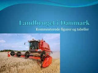 Landbruget i Danmark