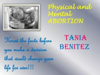 Physical and Mental ABORTION