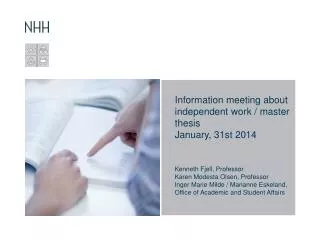 Information meeting about independent work / master thesis January , 31st 2014