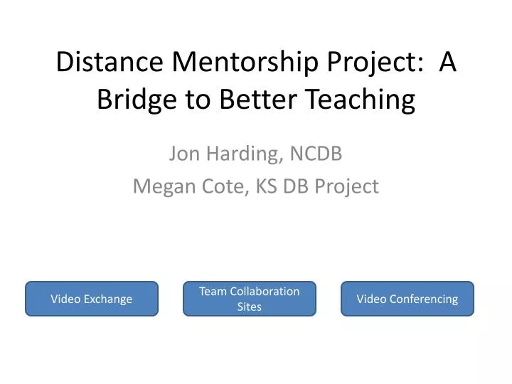 distance mentorship project a bridge to better teaching