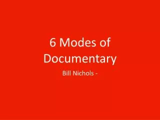 6 Modes of Documentary