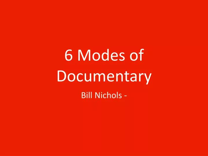 6 modes of documentary