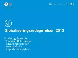 globaliseringsredeg relsen 2013
