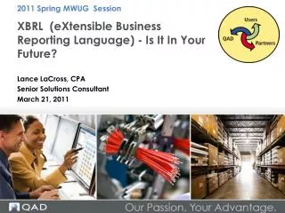 XBRL (eXtensible Business Reporting Language) - Is It In Your Future?
