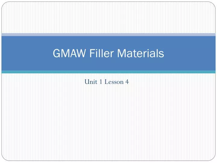 gmaw filler materials