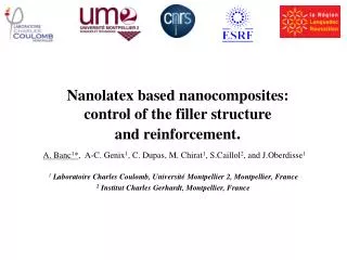 Nanolatex based nanocomposites : control of the filler structure and reinforcement .
