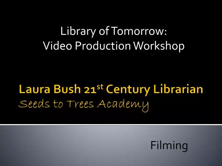 library of tomorrow video production workshop