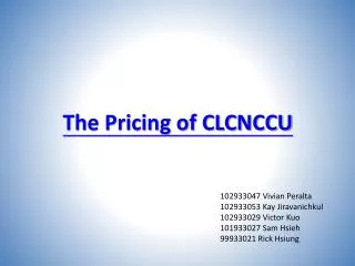 The Pricing of CLCNCCU