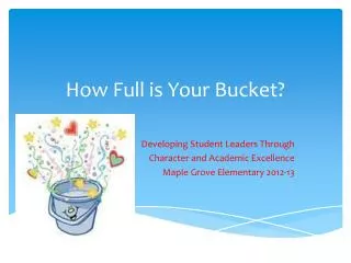 How Full is Your Bucket?