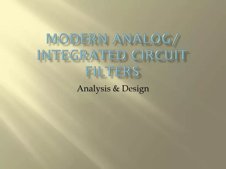 modern analog integrated circuit filters