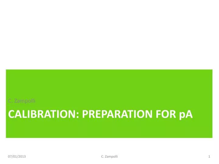 calibration preparation for p a
