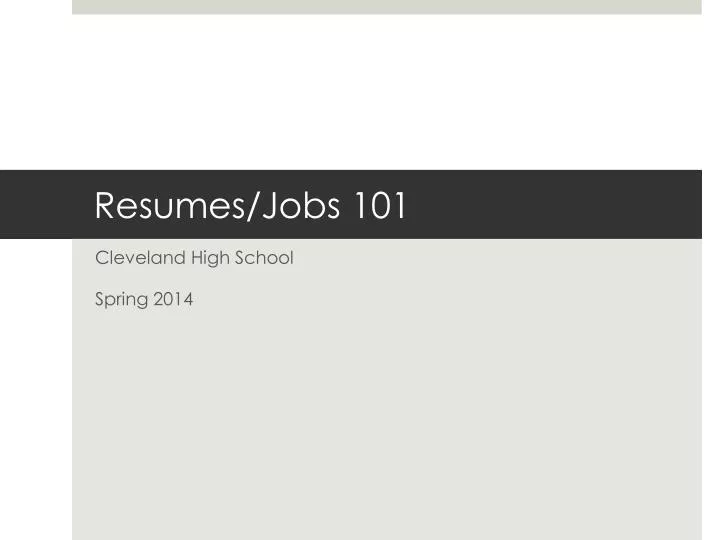 resumes jobs 101