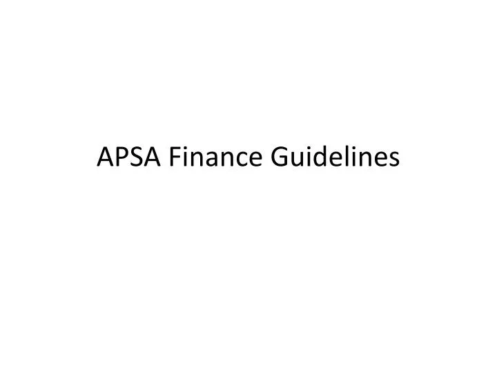 apsa finance guidelines