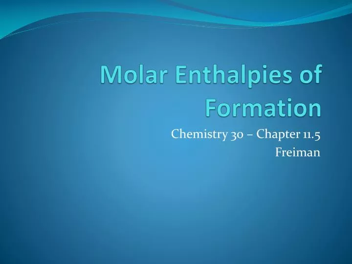 molar enthalpies of formation
