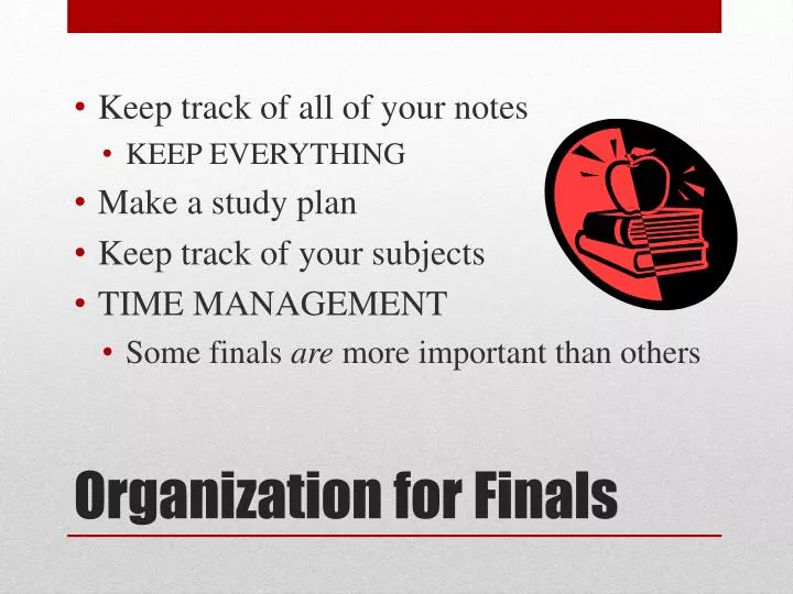 organization for finals