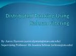 Distributed Tracking Using Kalman Filtering - slide 1
