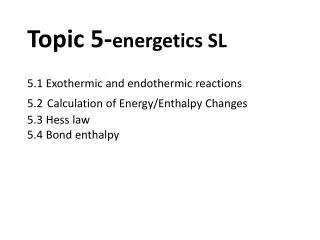 5.1 Exothermic reactions