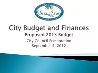 City Budget and Finances Proposed 2013 Budget