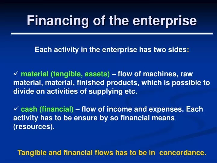 financing of the enterprise