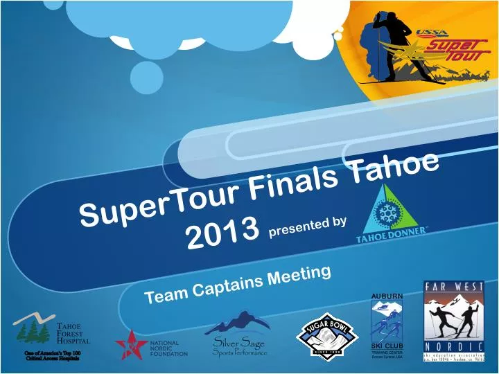 supertour finals tahoe 2013 presented by