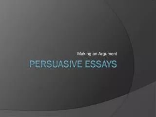 Persuasive Essays