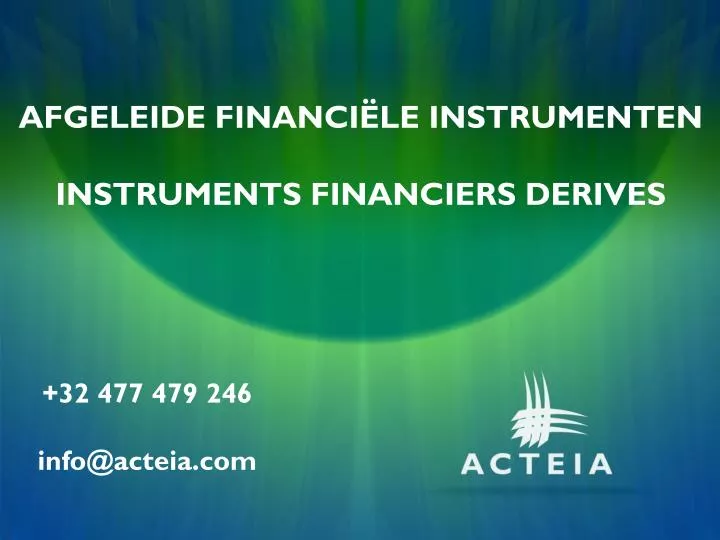 afgeleide financi le instrumenten instruments financiers derives