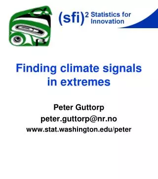 Finding climate signals in extremes