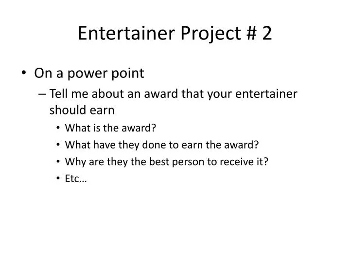 entertainer project 2