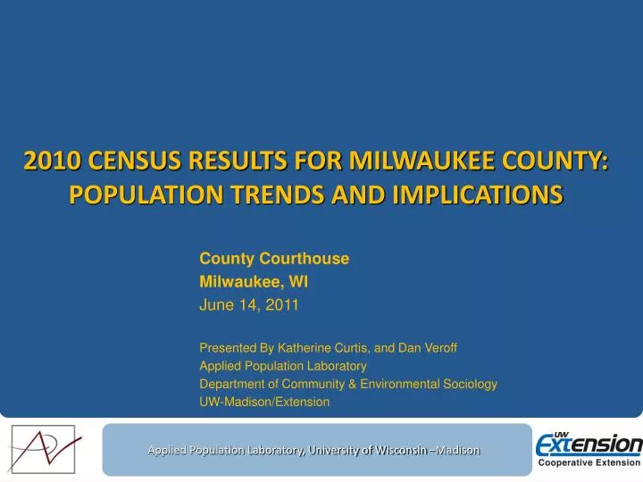 2010 census results for milwaukee county population trends and implications