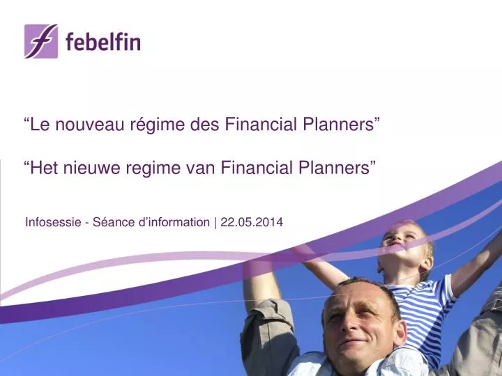 le nouveau r gime des financial planners het nieuwe regime van financial planners