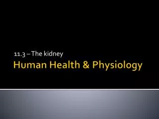 Human Health &amp; Physiology