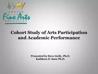 Cohort Study of Arts Participation and Academic Performance
