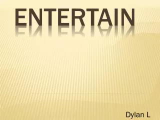 Entertain